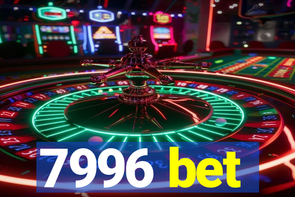 7996 bet